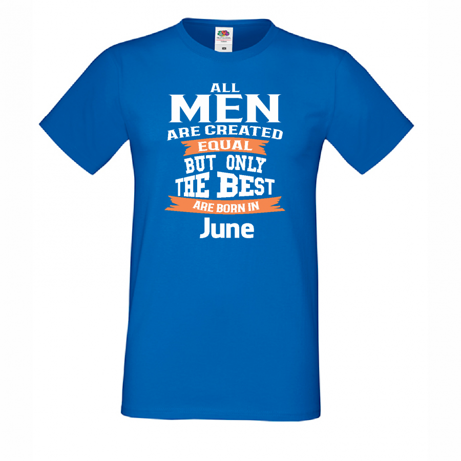 Ανδρική μπλούζα Only the Best Man are born in June