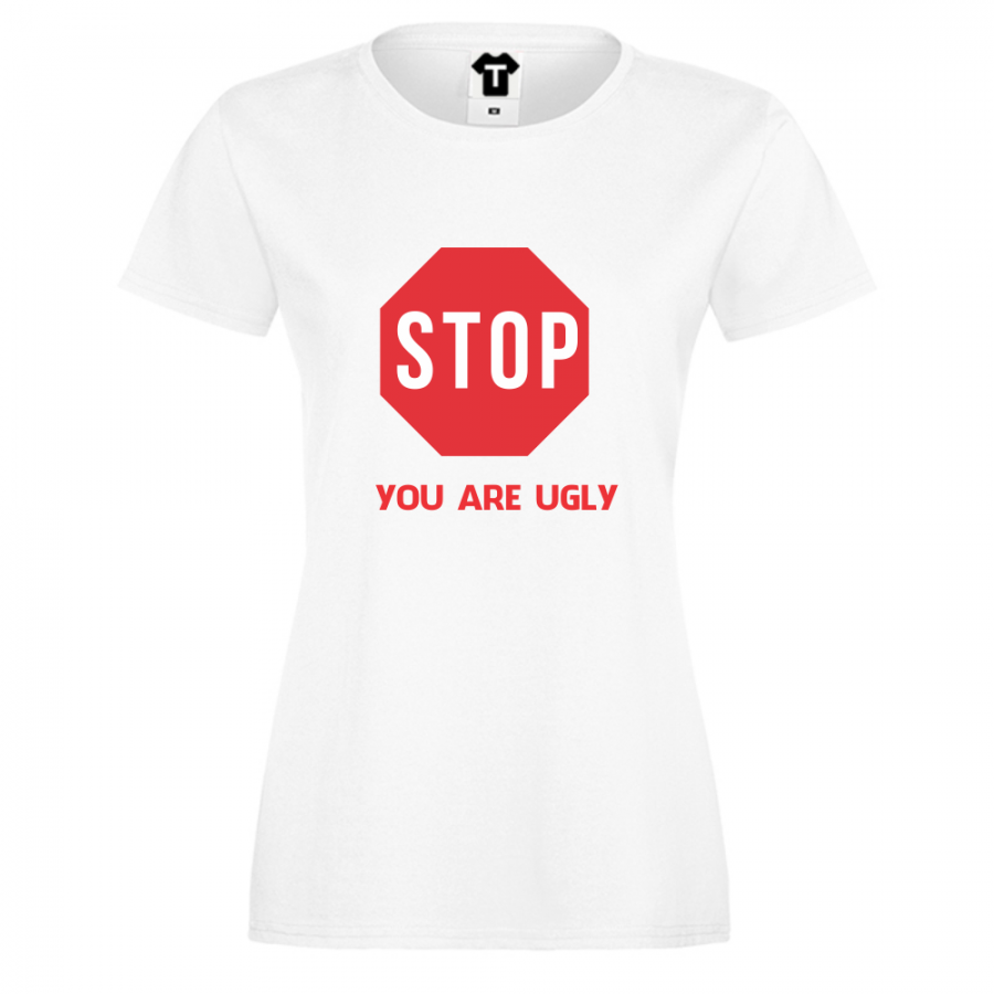 Γυναικεία άσπρη μπλούζα με στάμπα YOU ARE UGLY