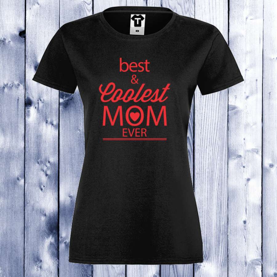 Γυναικεία μπλούζα Best and Coolest Mom 2
