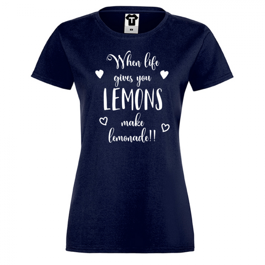 Γυναικεία μπλούζα When life gives you lemons make lemonade